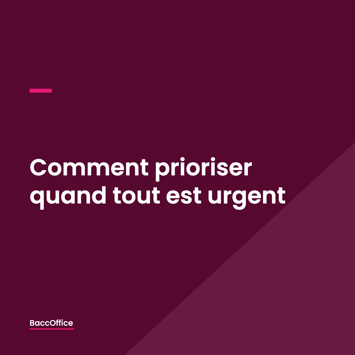 Comment prioriser quand tout est urgent