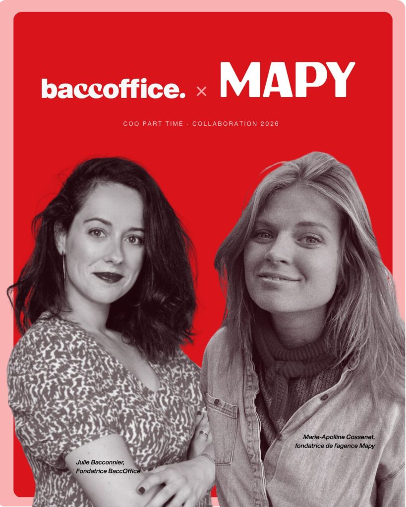 Julie Bacconnier, fondatrice de BaccOffice, et Marie-Apolline Cossenet, fondatrice de l'agence MAPY
